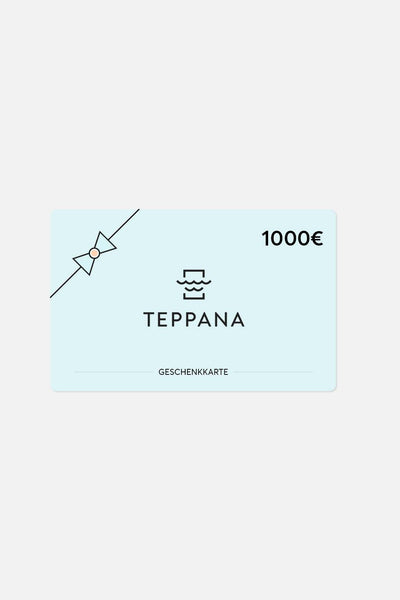 Teppana Gift Card with a Value of 1000€
