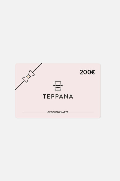Teppana Gift Card with a Value of 200€