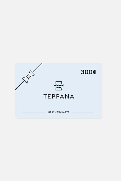 Teppana Gift Card with a Value of 300€